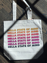 Load image into Gallery viewer, Hella State of Mind Tote