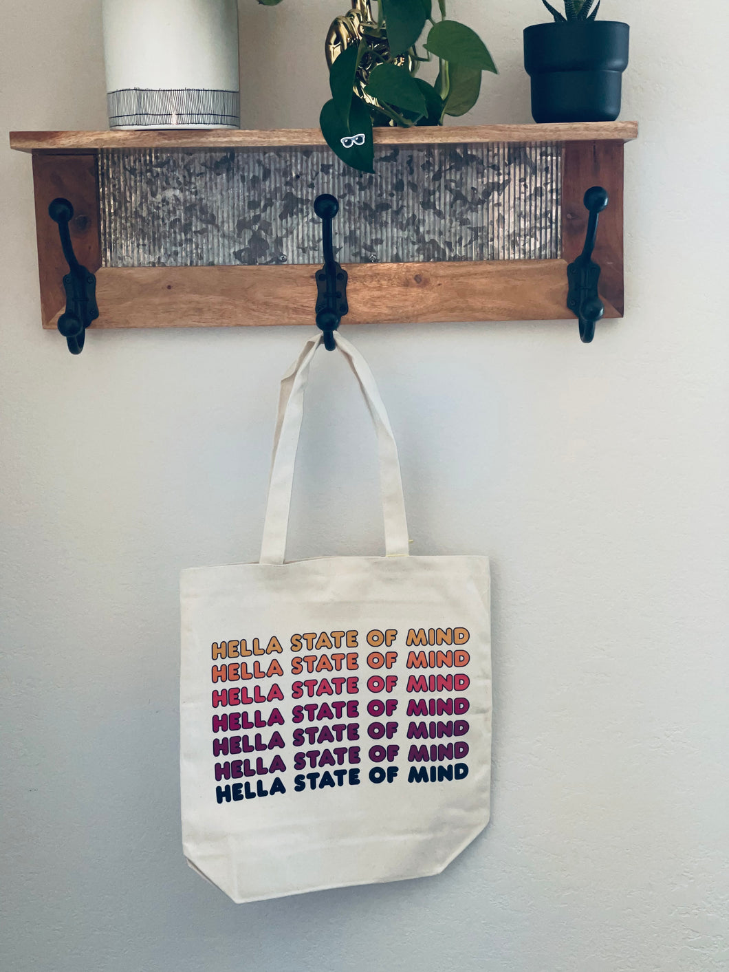 Hella State of Mind Tote