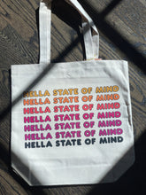 Load image into Gallery viewer, Hella State of Mind Tote

